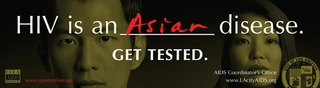 HIV is an asian disease Get tested