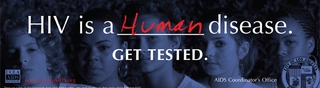 HIV is a Human Disease Get Tested